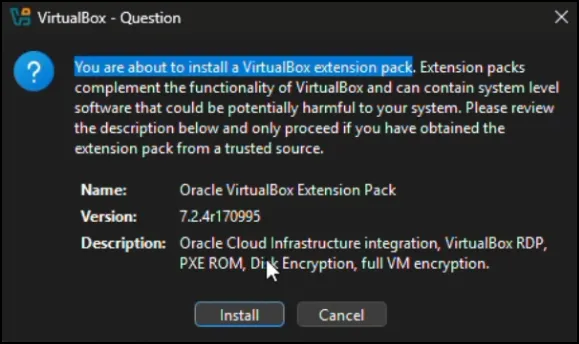How to Install VirtualBox 7.2.4 on Windows 11 14 VirtualBox extension pack install confirmation window