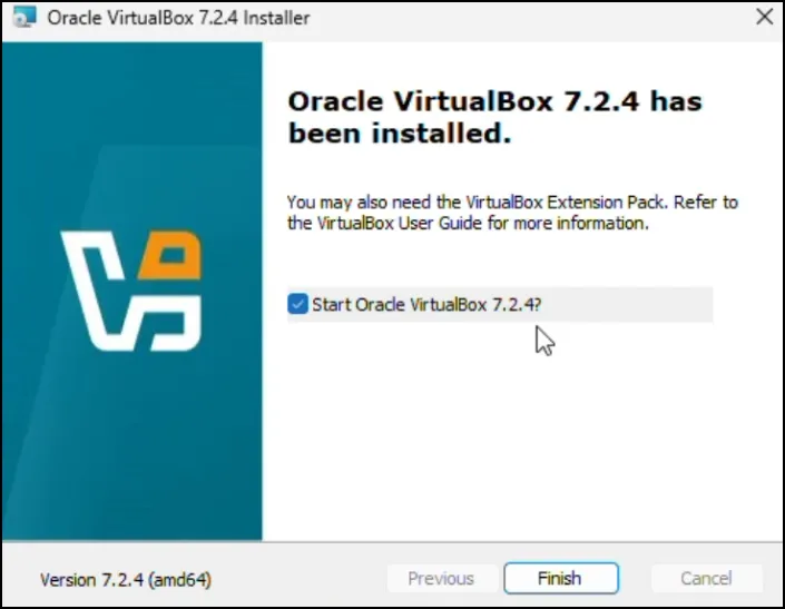 How to Install VirtualBox 7.2.4 on Windows 11 9 VirtualBox installation finished screen with finish button